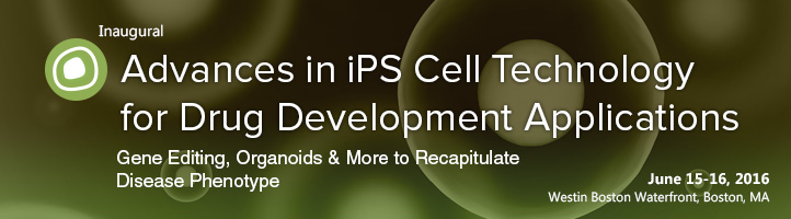 Advances in iPS Cell Technology for Drug Development Applications Track Header